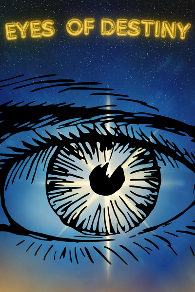 Eyes of destiny