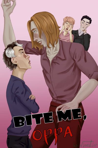 Bite Me, Oppa