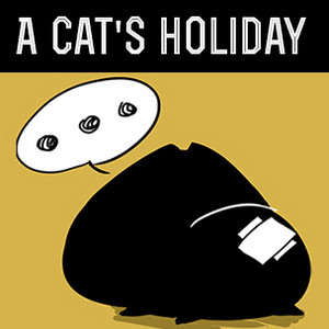 A cat's holiday