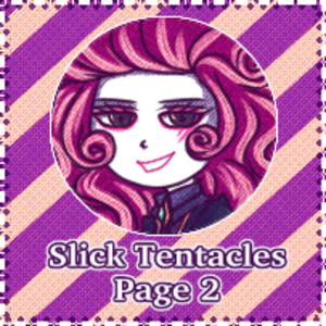 Slick Tentacles: 2