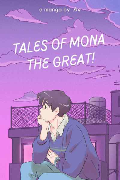 Tales of Mona the great!