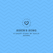 Siren's Song (a short story) 