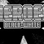 HEROES: BLACK+WHITE