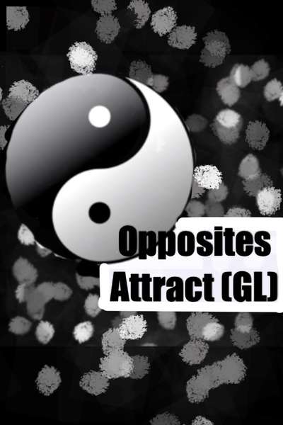 Opposites Attract (GL)