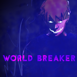 WORLD BREAKER