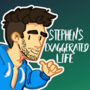 Stephen's exaggerated life