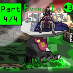 Chapter 3: Part 4: Declaration of Destruction