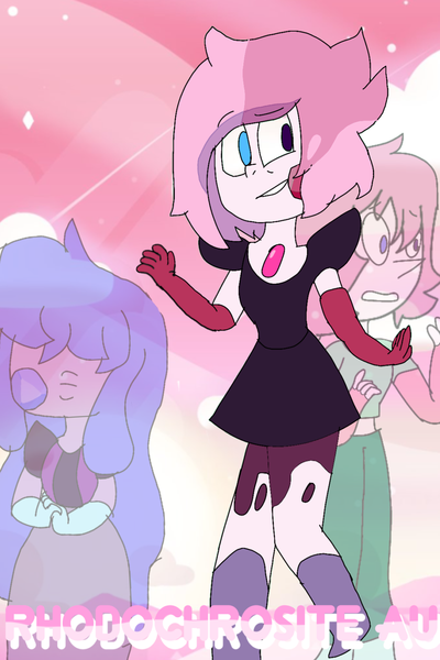 Rhodochrosite AU - Steven universe AU