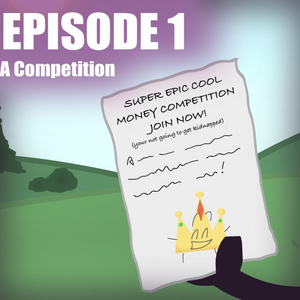 EPISODE 1: A Competition
