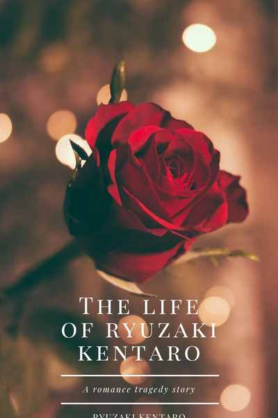 The Life of Ryuzaki Kentaro