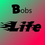 The life of Bob