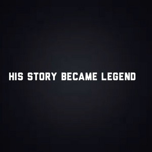 His Story Became Legend 