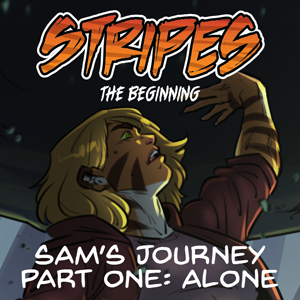 Sam&rsquo;s Journey, Part One: Alone