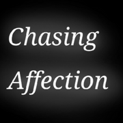 Chasing Affection 