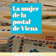 La mujer de la postal de Viena (Espa&ntilde;ol/Spanish)