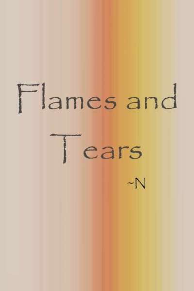 Flames and Tears