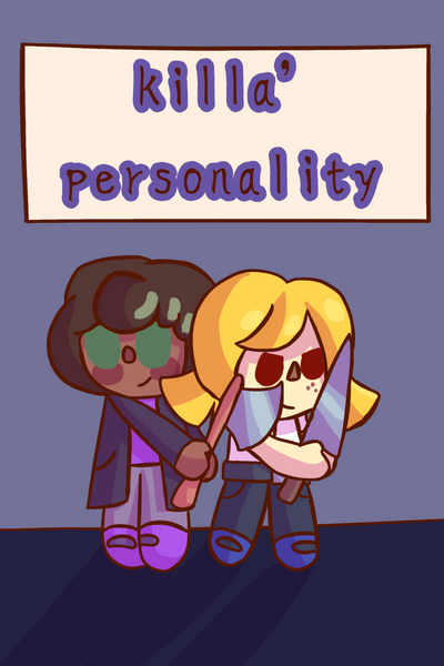Killa' personality