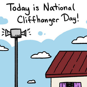 National Cliffhanger Day