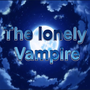 The lonely Vampire