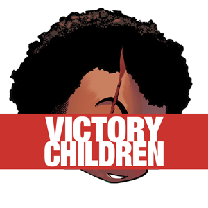 Victory Children #1: One of All pt. 1