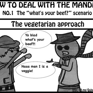 How to deal with the Mandem 