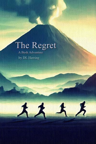 The Regret: a Besh Adventure