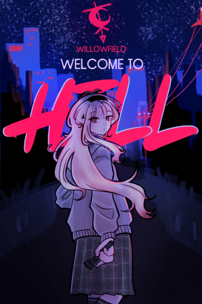 WILLOWFIELD: Welcome to Hell
