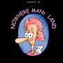 Nowhereman's land
