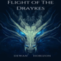 Flight of The Draykes
