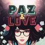 Paz&Love