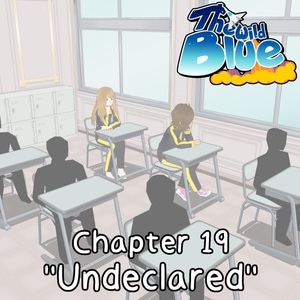 Chapter 19 - "Undeclared"