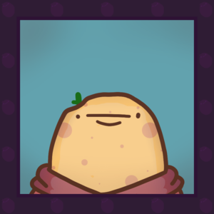 Desires of a Potato