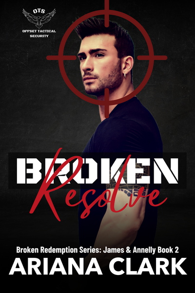 BROKEN RESOLVE (James & Annelly Book 2)