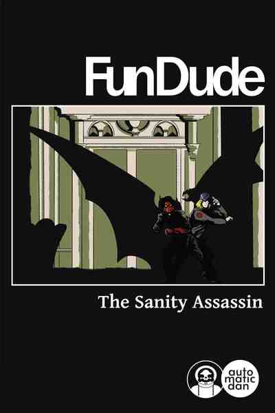 The Sanity Assassin