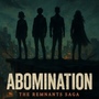AbOMINATION (The Remnants Saga, Book 1)