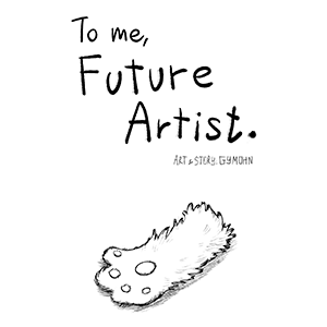 To me, Future Artist.