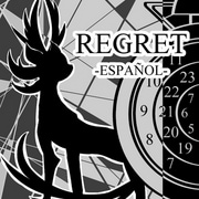 REGRET (Espa&ntilde;ol/Spanish)