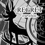 REGRET (Español/Spanish)