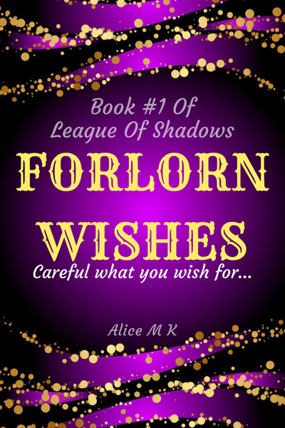 League of Shadows: Forlorn Wishes