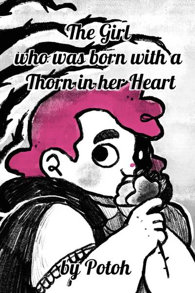 The Girl who was born with a Thorn in her Heart