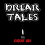 Drear Tales