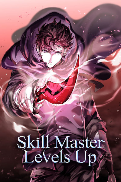 Skill Master Levels Up