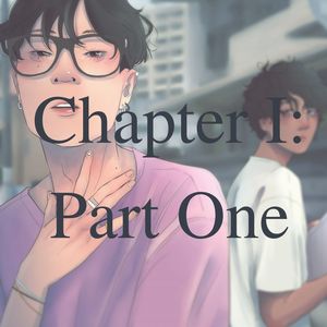 Chapter I: Part One 
