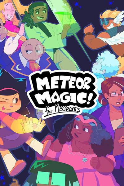 Meteor Magic for Miscreants