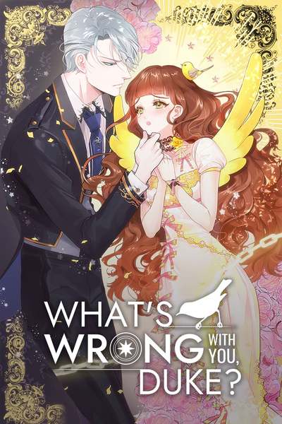 Tapas Romance Fantasy What's Wrong with You, Duke?