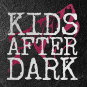 Kids After Dark