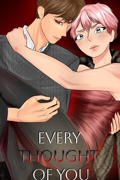 Every thought of you- BL