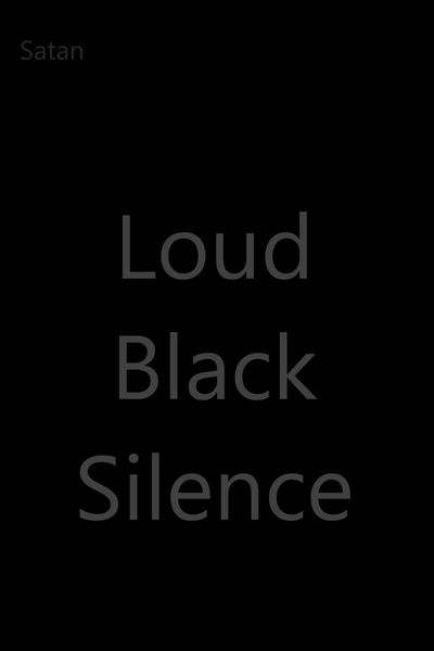 Loud Black Silence