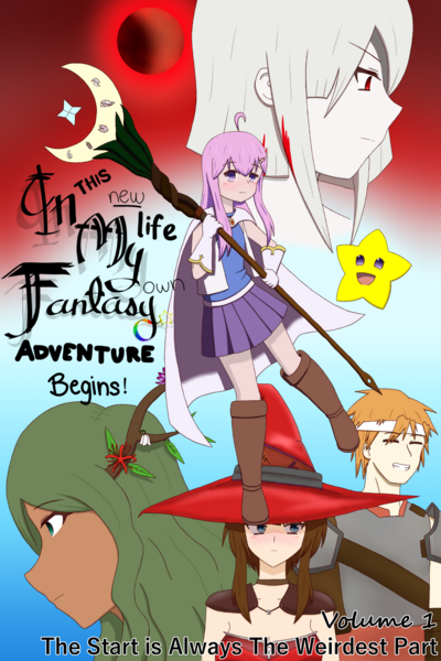 In this New Life, My Own Fantasy Adventure Begins!