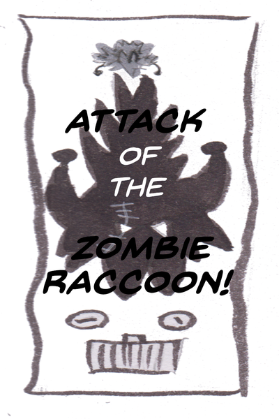 Attack of the Zombie Raccoon  (24 hour comic challenge) 